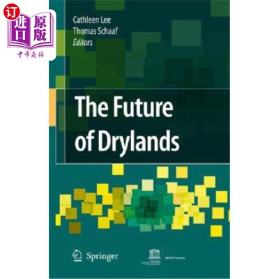 海外直订The Future of Drylands: International Scientific Conference on Desertification a 旱地的未来:荒漠化和旱地研