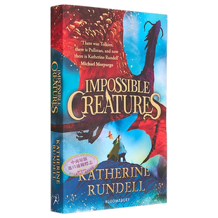 不可思议的生物1 不可能的生物 英文原版 英版平装 Impossible Creatures Katherine Rundell 奇幻小说 2023水石年度图书