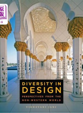 海外直订Diversity in Design: Perspectives from the Non-Western World 设计的多样性:非西方世界的视角