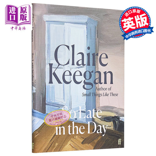 预售 克莱尔 吉根 这么晚了 So Late in the Day 英文原版 Claire Keegan 爱情【中商原版】