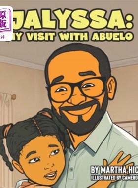 海外直订Jalyssa: My visit with Abuelo 贾莉莎：我和阿布洛的拜访