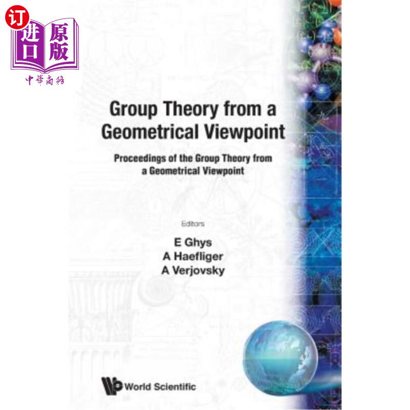 海外直订Group Theory from a Geometrical Viewpoint 几何视角下的群理论:几何视角下的群理论会议录ICTP,意大利的里雅斯