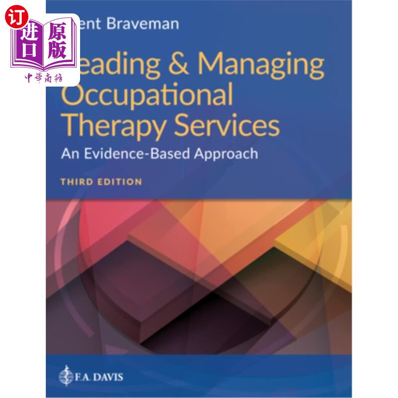 海外直订医药图书Leading & Managing Occupational Therapy Services: An Evidence-Based Approach 领导和管理职业治疗服务