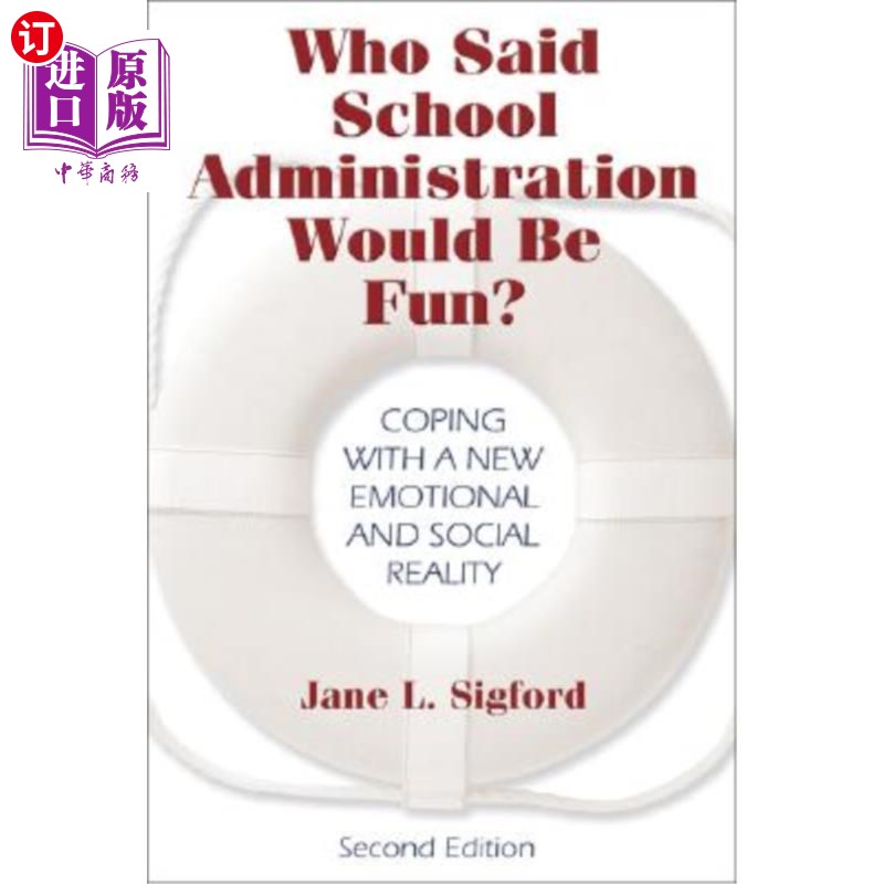海外直订Who Said School Administration Would Be Fun?: Coping with a New Emotional and So 谁说学校要有趣?:应对新的情