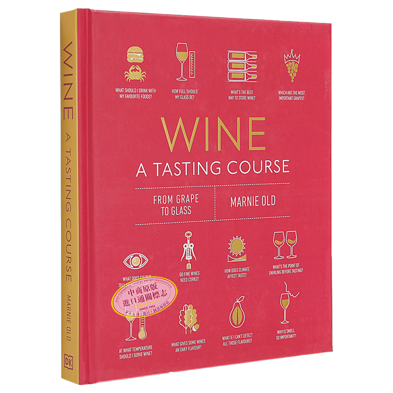 葡萄酒品尝课程 Wine A Tasting Course 英文原版 Marnie Old 生活 休闲 品味 红酒【中商原版】