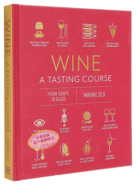 葡萄酒品尝课程 Wine A Tasting Course 英文原版 Marnie Old 生活 休闲 品味 红酒【中商原版】