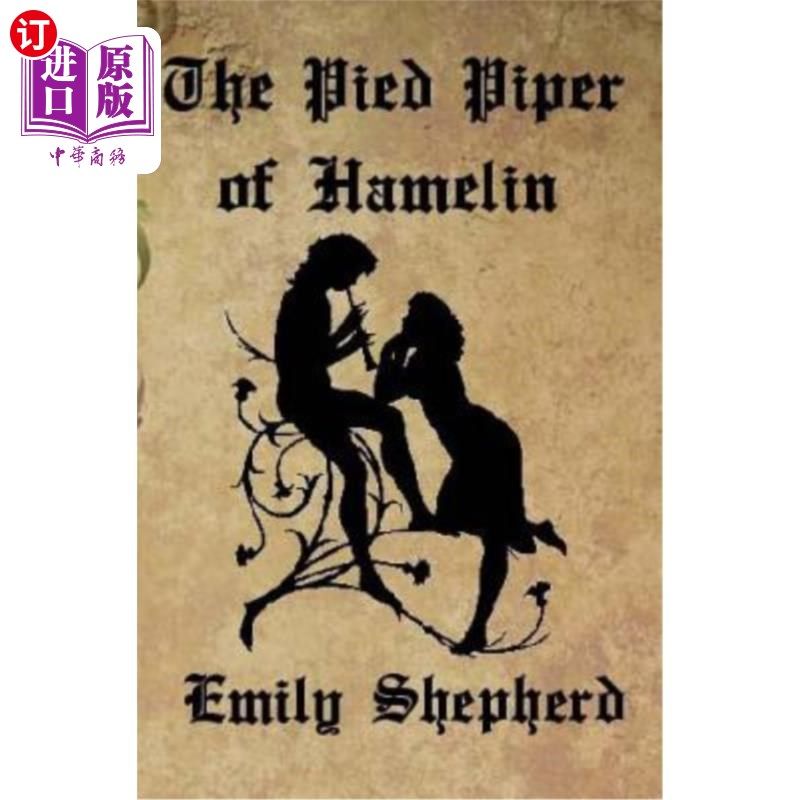 海外直订The Pied Piper of Hamelin 哈梅林的花笛手