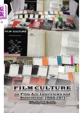 海外直订Film Culture on Film Art: Interviews and Statements, 1955-1971 电影文化与电影艺术:访谈与陈述，1955-1971