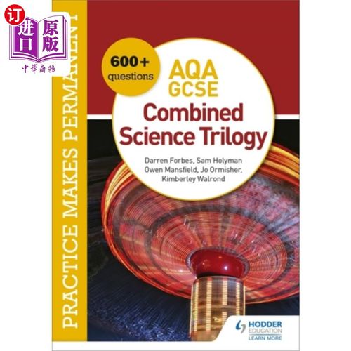 海外直订Practice makes permanent: 600+ questions for AQA... 实践造就永久:AQA GCSE联合科学三部曲600+题