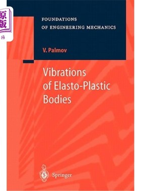 海外直订Vibrations of Elasto-Plastic Bodies 弹塑性物体的振动