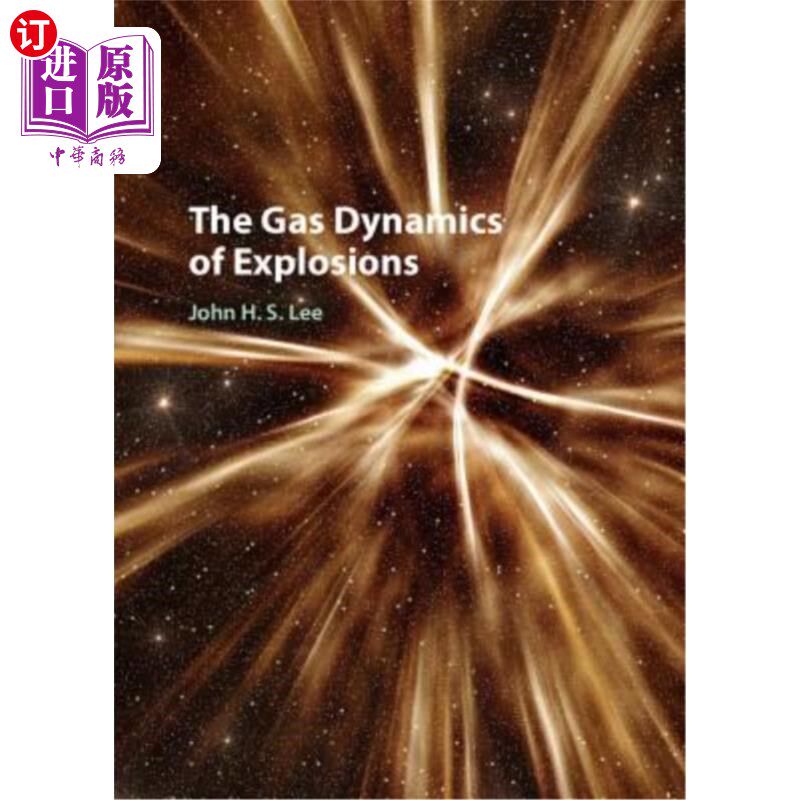海外直订The Gas Dynamics of Explosions 爆炸的气体动力学