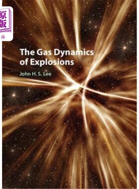 海外直订The Gas Dynamics of Explosions 爆炸的气体动力学