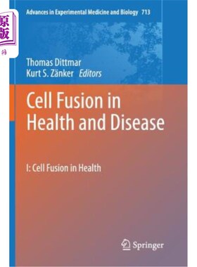 海外直订Cell Fusion in Health and Disease: I: Cell Fusion in Health 健康与疾病中的细胞融合:I:健康中的细胞融合