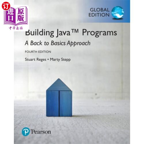 海外直订Building Java Programs: A Back to Basics Approac... 构建Java程序:回归基础方法，全球版