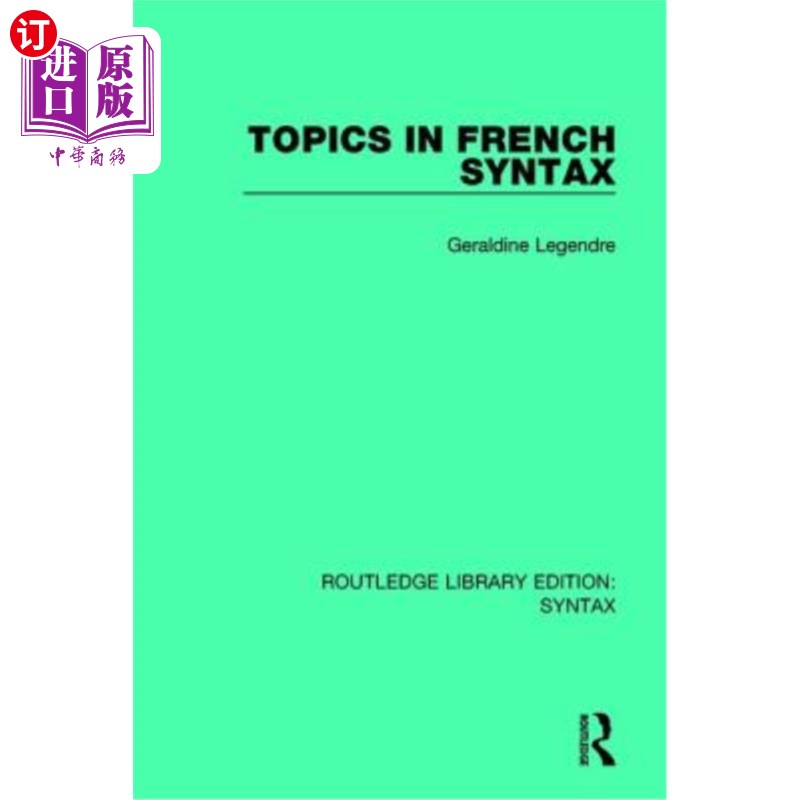 海外直订Topics in French Syntax 法语语法中的主题