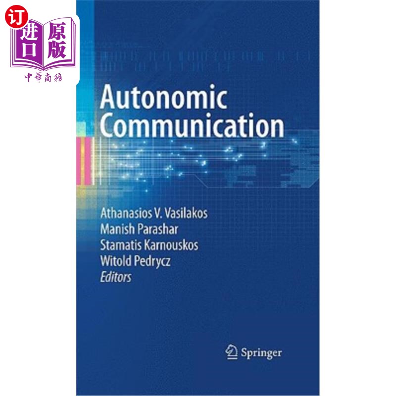 海外直订Autonomic Communication 自主交流