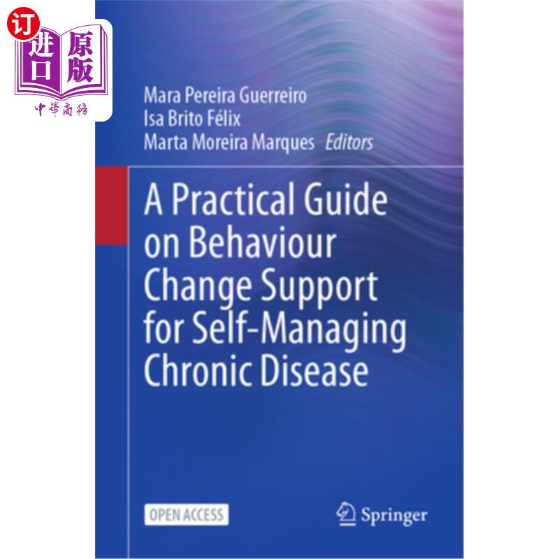 海外直订医药图书A Practical Guide on Behaviour Change Support for Self-Managing Chronic Disease 自我管理慢性病的行