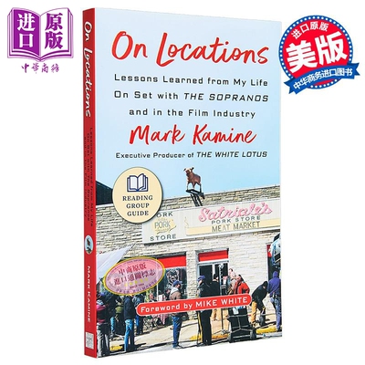 现场故事 从黑道家族和电影行业学到的经验 On Locations 英文原版 Mark Kamine【中商原版】