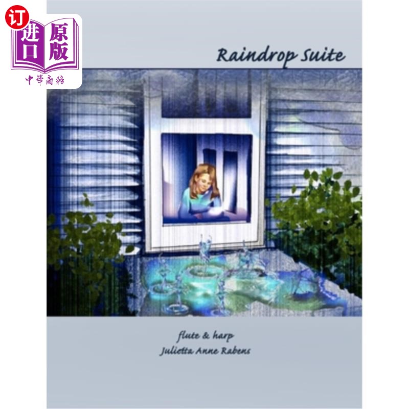 海外直订Raindrop Suite: for flute and harp 雨滴组曲:长笛竖琴组曲