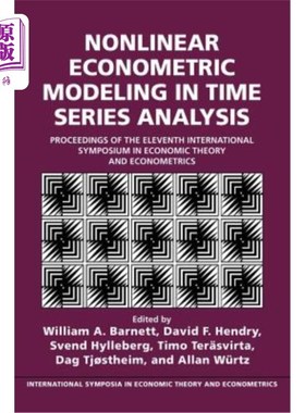 海外直订Nonlinear Econometric Modeling in Time Series: Proceedings of the Eleventh Inter 时间序列中的非线性计量经济模