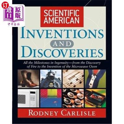 海外直订Scientific American Inventions and Discoveries: All the Milestones in Ingenuity- 科学美国人的发明和发现:独