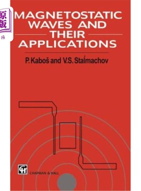 海外直订Magnetostatic Waves and Their Application 静磁波及其应用