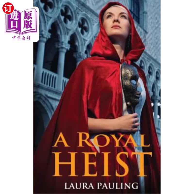 海外直订A Royal Heist 皇家抢劫案