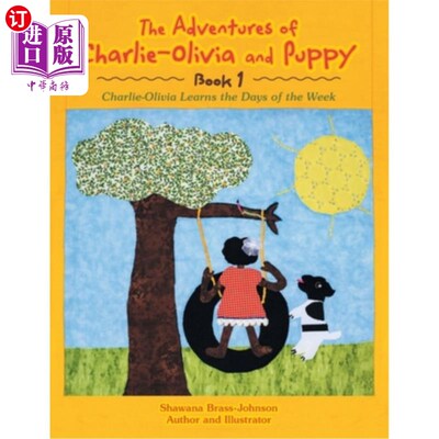 海外直订The Adventures of Charlie-Olivia and Puppy- Book 1: Charlie-Olivia Learns the Da 《查理·奥利维亚与小狗历险