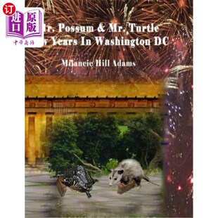 华盛顿新年 Mr. Years New Turtle 波森先生和乌龟先生 海外直订Mr. Washington Possum