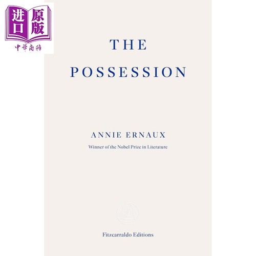 安妮 埃尔诺 衣柜 The Possession 英文原版 Annie Ernaux 诺贝尔文学奖获奖作家 女性文学 现当代文学作品【中商原版】