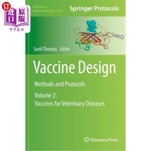 海外直订医药图书Vaccine Design: Methods and Protocols, Volume 2: Vaccines for Veterinary Disease 疫苗设计：方法和方