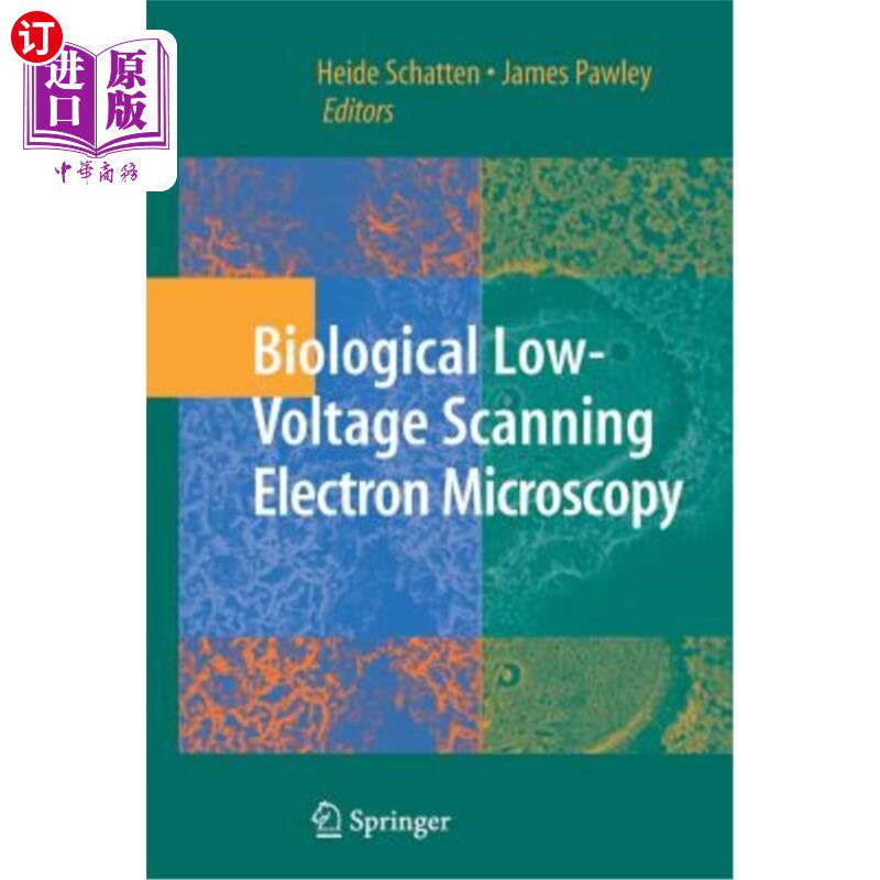 海外直订Biological Low-Voltage Scanning Electron Microscopy 生物低压扫描电子显微镜