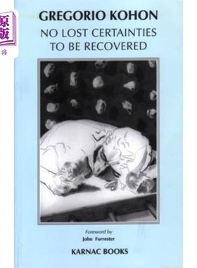 海外直订No Lost Certainties To Be Recovered 没有失去的确定性可以恢复