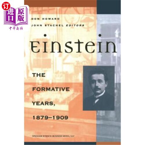 海外直订Einstein the Formative Years, 1879-1909 爱因斯坦形成年代，1879-1909