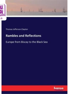 海外直订Rambles and Reflections: Europe from Biscay to the Black Sea 漫谈与反思