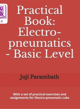 海外直订Practical Book: Electro-pneumatics - Basic Level 实用书籍：电气-基础水平