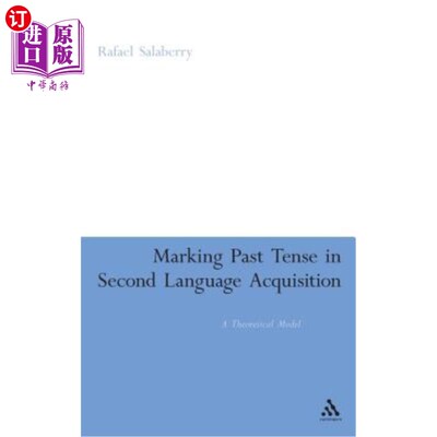 海外直订Marking Past Tense in Second Language Acquisition 二语习得中的过去时标记