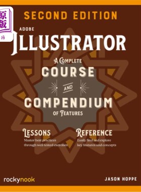 海外直订Adobe Illustrator, 2nd Edition: A Complete Course and Compendium of Features Adobe Illustra