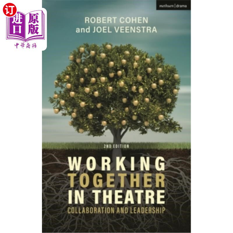 海外直订Working Together in Theatre: Collaboration and Leadership 在戏剧中一起工作：合作与领导