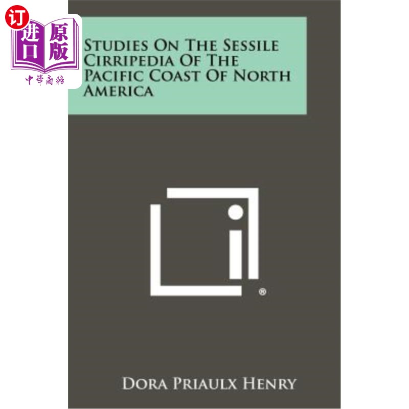 海外直订Studies on the Sessile Cirripedia of the Pacific Coast of North America 北美太平洋海岸无柄卷叶虫的研究