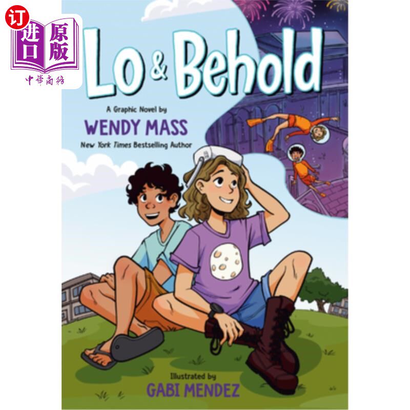 海外直订lo and behold: (a graphic novel) 你瞧:(漫画小说)