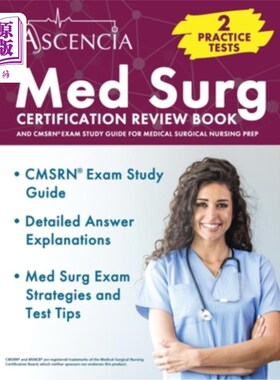 海外直订医药图书Med Surg Certification Review Book: 2 Practice Tests and CMSRN Exam Study Guide  医学外科认证复习书