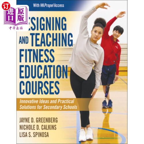 海外直订Designing and Teaching Fitness Education Courses 健康教育课程的设计与教学