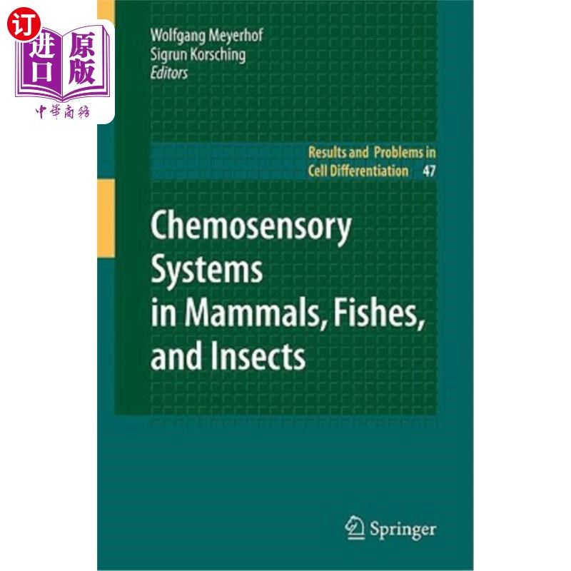 海外直订Chemosensory Systems in Mammals, Fishes, and Insects 哺乳动物、鱼类和昆虫的化学感觉系统