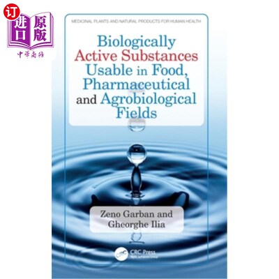 海外直订Biologically Active Substances Usable in Food, Pharmaceutical and Agrobiological Biological