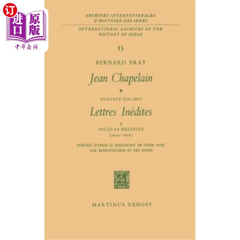 海外直订Jean Chapelain Soixante-Dix-Sept Lettres Inedites a Nicolas Heinsius (1649-1658) Jean Chape高性价比高么？