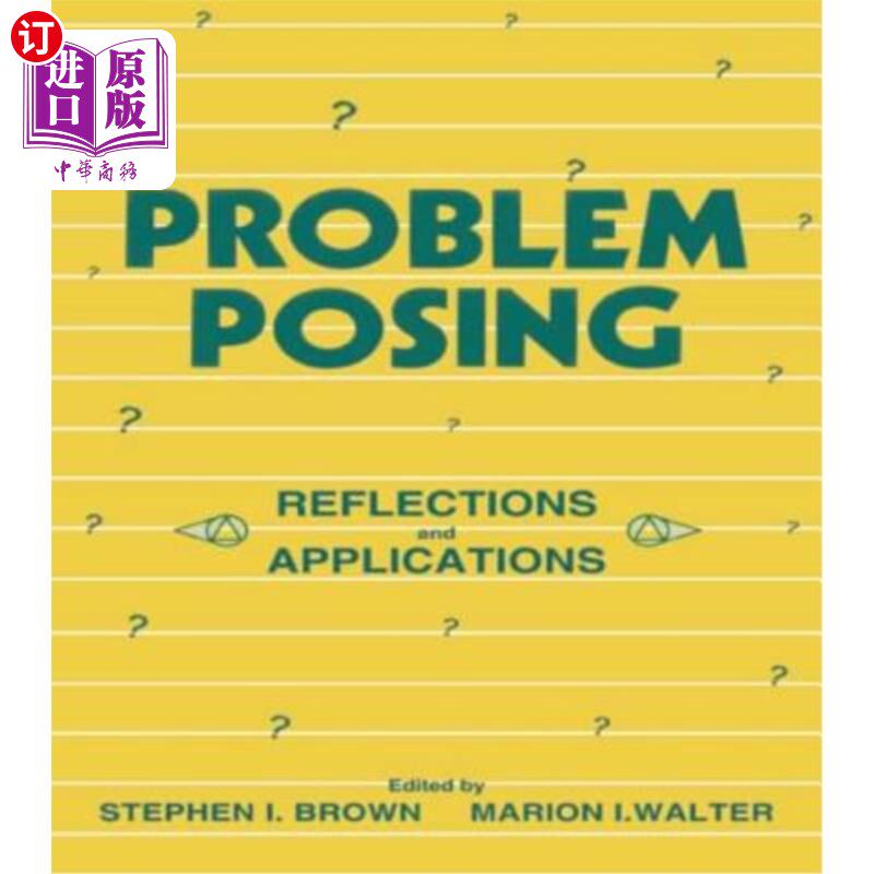 海外直订Problem Posing: Reflections and Applications 问题提出：反思与应用