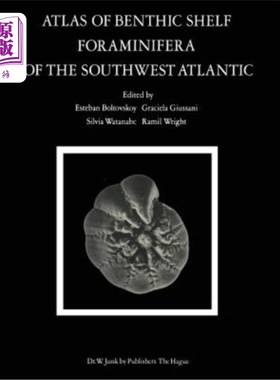 海外直订Atlas of Benthic Shelf Foraminifera of the Southwest Atlantic 西南大西洋底栖陆架有孔虫地图集