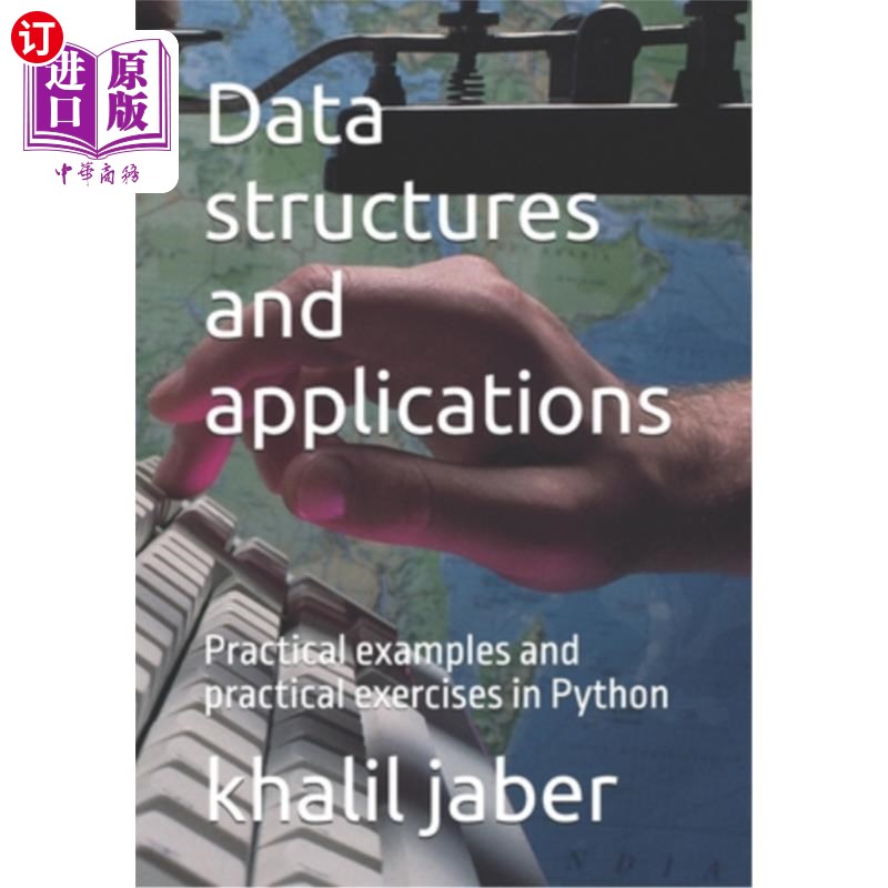 海外直订Data structures and applications: Practical examples and practical exercises in  数据结构和应用：Py