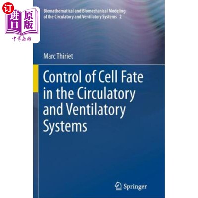 海外直订Control of Cell Fate in the Circulatory and Ventilatory Systems 循环和通气系统中细胞命运的控制